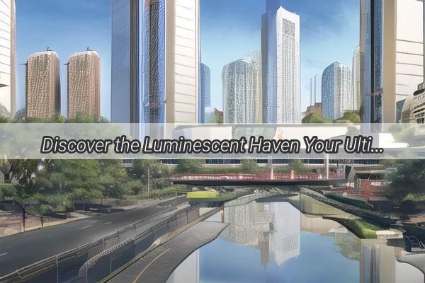 Discover the Luminescent Haven Your Ultimate Lighting Showcase in Guangzhous Professional Lighting Mall